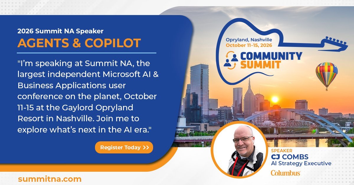 CJ Combs — 2026 Summit NA speaker, Agents & Copilot — Community Summit, Opryland Nashville, October 11–15, 2026